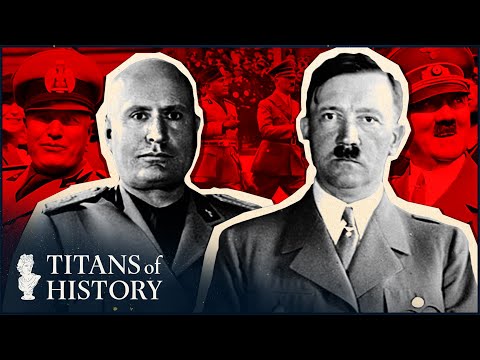 The Love-Hate Relationship Of Hitler And Mussolini | Titan's Of The 20th Century