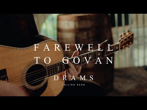 Drams Ceilidh Band - Farewell To Govan