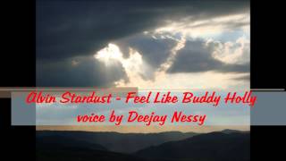 Alvin Stardust - Feels Like Buddy Holly (voice by Nessy)