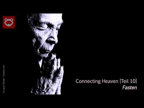 Predigtreihe: Connecting Heaven (10/11) - Fasten