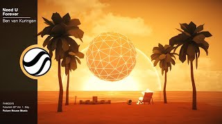 Ben van Kuringen - Need U Forever