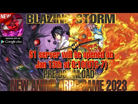 Blazing Storm (Pre-Download) + 7X Newbie Gift Codes 🎁 New Naruto ARPG mobile Game 2023 - Android