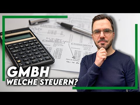 GmbH: Wann sind welche Steuern fällig?