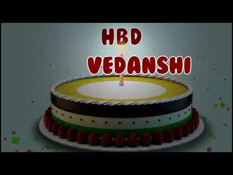 Happy Birthday Vedanshi | Cake Whatsapp Status