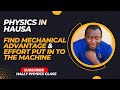 Physics In Hausa Find Mechanical Advantage And Effort Put Into The Machine