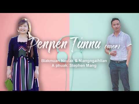 Penpen Tunnu (cover) lyrics video - Biakmuan Naulak & Niangngaihlian