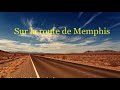 Sur la route de Memphis - Eddy Mitchell    (Paroles)