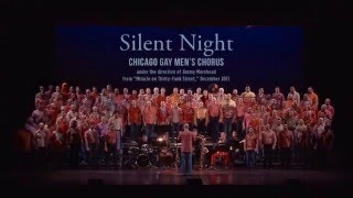 Silent Night -- Chicago Gay Men&#39;s Chorus