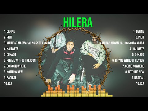 H I L E R A  Playlist Of All Songs ~ H I L E R A  Greatest Hits Full Album