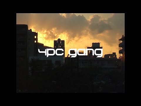 4PC GANG // TOKYO JAPAN