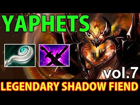 YaphetS Shadow Fiend- Dota 2: The Legendary Shadow Fiend Vol.7
