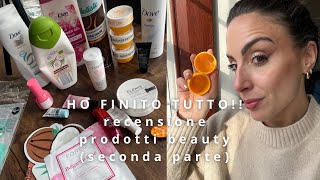 HO FINITO TUTTO 🚮🗑️✅  seconda parte PRODOTTI FINITI BEAUTY DI MARZO #empties #marzo2025