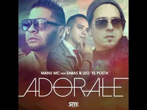 El Manu feat Sabas y Leo el Poeta- Adorale
