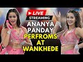 IPL 2025 LIVE Ananya Panday S SIZZLING Performance Sets Wankhede On Fire MI Vs KKR MIvsKKR