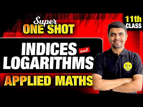 Class 11th Applied Maths | Indices & Logarithms Super one shot | by Rahul Sir