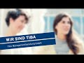 Wir Sind Tiba