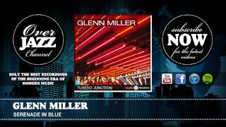 Glenn Miller - Serenade In Blue (1942)