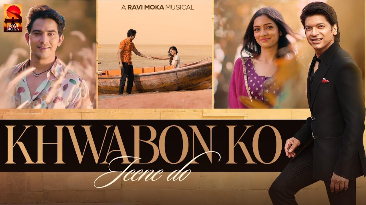 Khwabon Ko Jeene Do Lyrics | Shaan