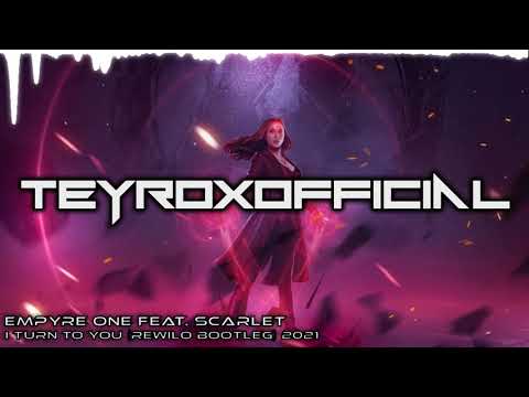 Empyre One feat. Scarlet - I Turn To You (REWILO BOOTLEG) 2021