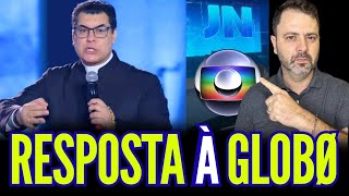 RESPOSTA DO PADRE CHRYSTIAN SHANKAR A REDE GLØBØ!