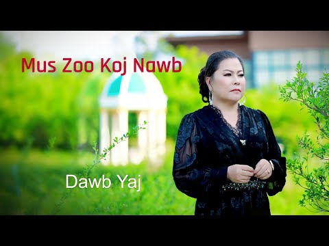 Mus zoo koj nawb CV Dawb yaj By videos 