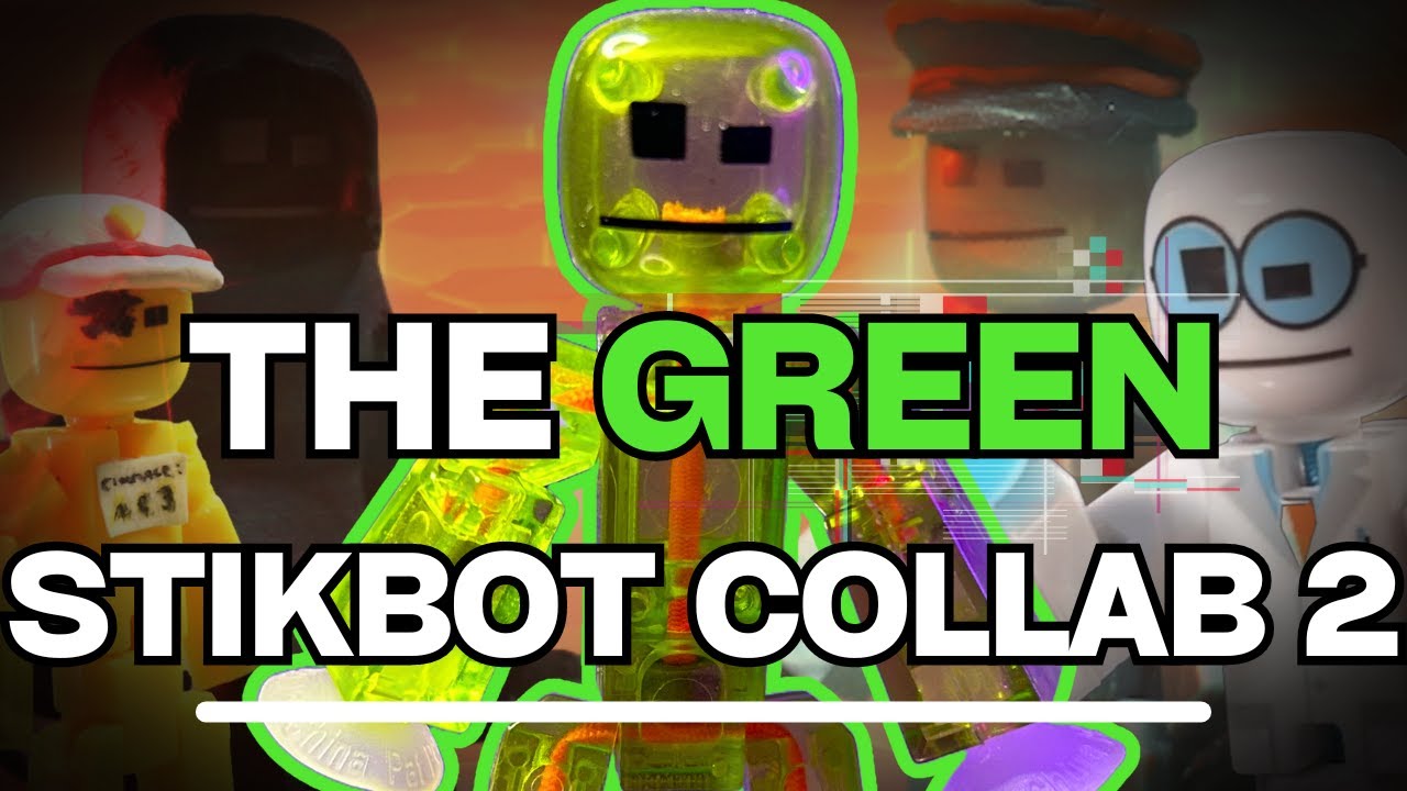 The Green Stikbot Collab 2 | Final Cinematic Trailer