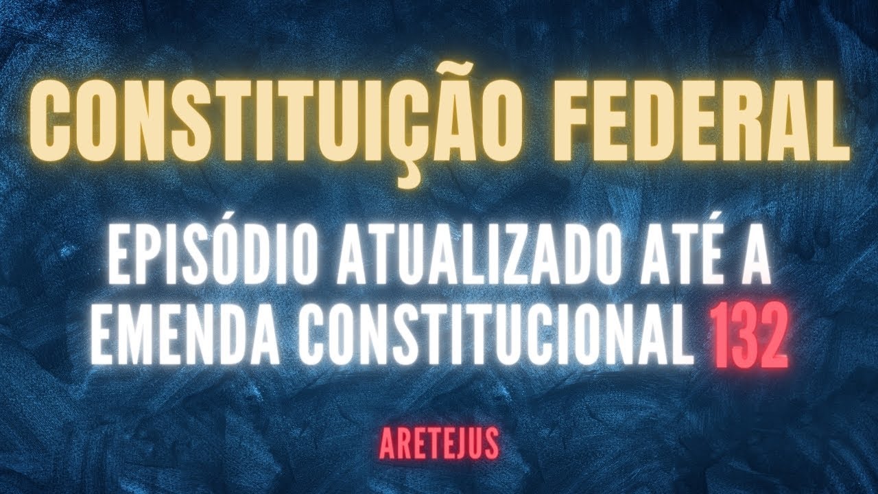 CF/88 EP20 Art. 156 até 164-A  Constituição Federal atualizada até a EC132 🎧📚