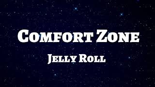 Jelly Roll - "Comfort Zone" (Lyrics)🎼 Country Song #jellyroll