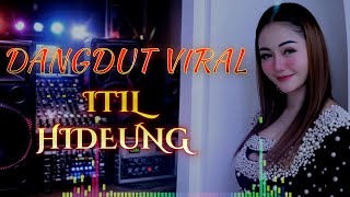 Download lagu TERBARU ITIL HIDEUNG DINA BILIK | LAGU SUNDA VIRAL TIKTOK mp3