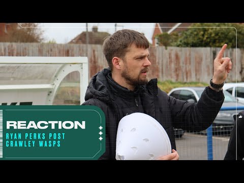 Reaction | Ryan Perks Post Crawley Wasps