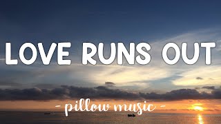 Love Runs Out - OneRepublic (Lyrics) 🎵
