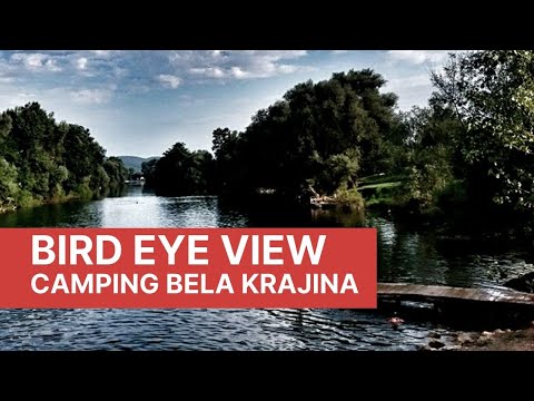 Camping Bela krajina - bird eye view