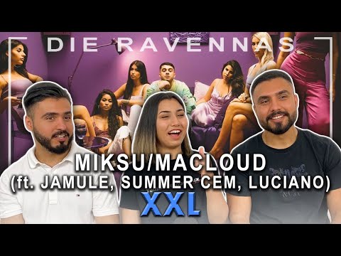 Reaktion auf MIKSU/MACLOUD - XXL (ft. JAMULE, SUMMER CEM, LUCIANO) | Die Ravennas