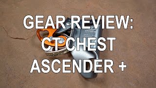 Climbing Technology - Chest Ascender Plus Review