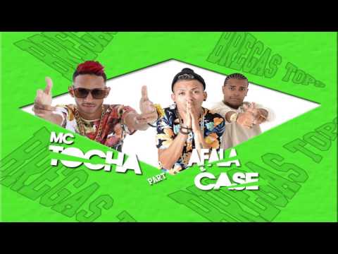 MC TOCHA E AFALA E CASE - MANDA BOMBA - MUSICA NOVA 2017