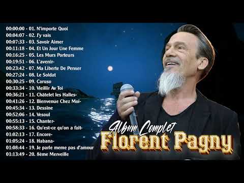 Florent Pagny Les Plus Grands Succès || Florent Pagny Best Of Album 2023