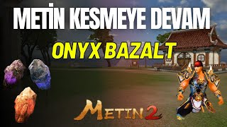 Miniaturka - METİN ÇARIMIZI AÇTIK!! METİN2 TR ONYX BAZALT