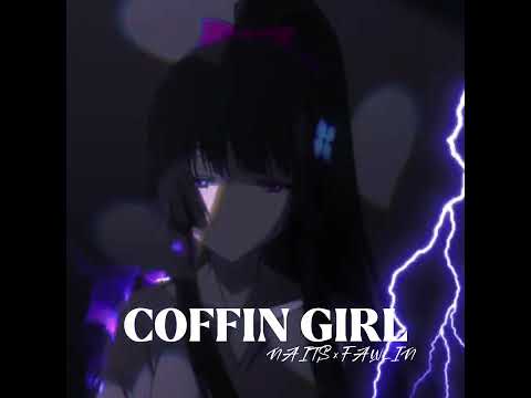 Naits x Fawlin - coffin girl (extended mix)