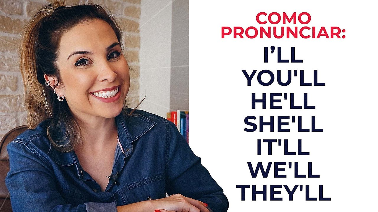 Como pronunciar contrações com WILL | 'LL