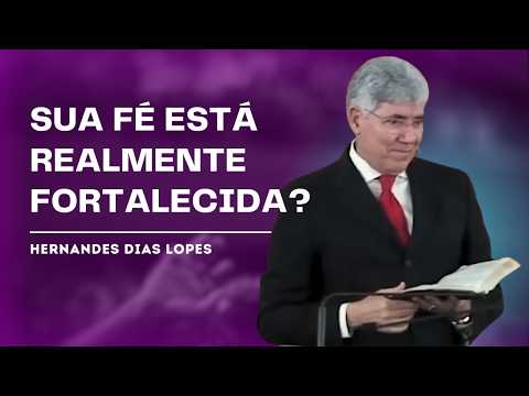FOR THIS CAUSE, I GET ON MY KNEES - HERNANDES DIAS LOPES