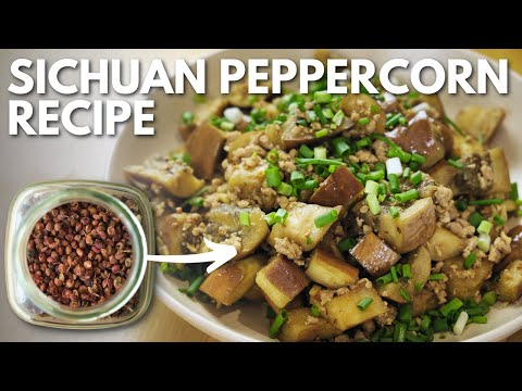 How To Cook A Chinese Eggplant Recipe That Makes Your Tongue Go Numb! | Sichuan Peppercorns