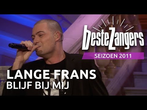 Lange Frans - Blijf bij mij | Beste Zangers 2011