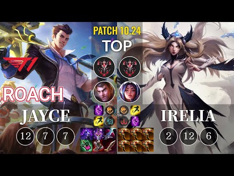 T1 Roach Jayce vs Irelia Top - KR Patch 10.24