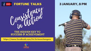 Consistency in Action - Fortune Talks