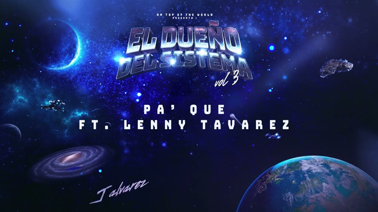 J ALVAREZ x LENNY TAVAREZ - PA' QUE (Audio Cover)