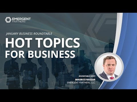 Business Roundtable Series: Hot Topics for Business in 2023