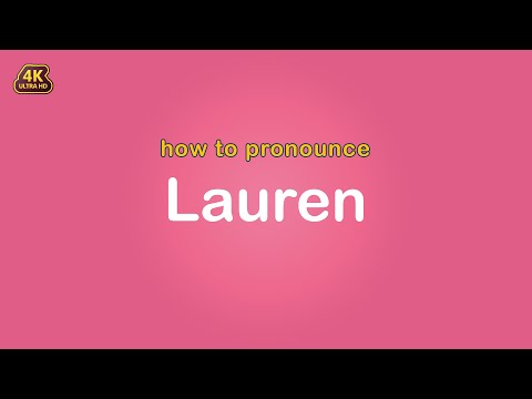 how to pronounce Lauren 【Name】