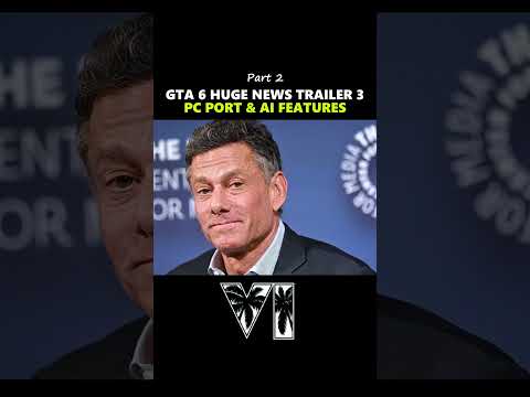 GTA 6 NEWS – Trailer 3, PC Version & AI Features! (Pt. 2)😮