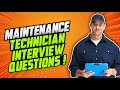 MAINTENANCE TECHNICIAN Interview Questions Answers