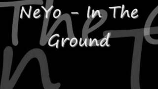 Ne Yo - In The Ground NEW 2009